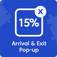 Arrival & Exit Pop-up Incentivizer